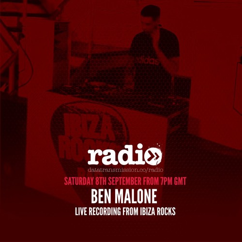 Ben Malone Presents -  Live From Ibiza Rocks