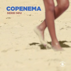 Copenema - Serei Seu
