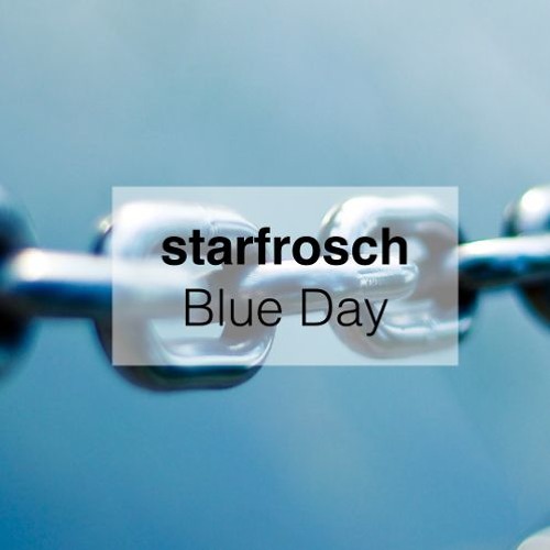 Ever had a blue day? Don't worry, blue is just a color.<br />
<br />
▼ Follow starfrosch<br />
YouTube: https://www.youtube.com/c/starfroschCH<br />
Facebook: https://facebook.com/starfrosch<br />
Twitter: https://twitter.com/starfrosch<br />
Insta: https://instagram.com/starfroschofficial<br />
SoundCloud: https://soundcloud.com/starfrosch<br />
Google+: https://plus.google.com/+starfroschCH<br />
starfrosch radio: https://starfrosch.com/radio<br />
<br />
Royalty Free Music found @ https://starfrosch.com