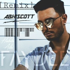Faydee - Habibi Albi ft Leftside [ ABH!SCOTT REMIX ] BUY = FREE DL