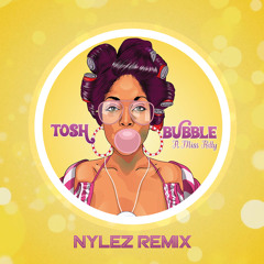 Tosh Alexander - Bubble (Nylez Remix) ***DOWNLOAD IN DESCRIPTION***