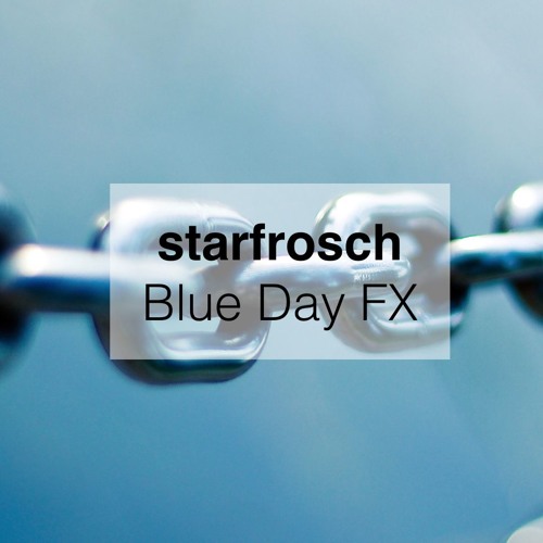 Download free starfrosch - Blue Day FX MP3