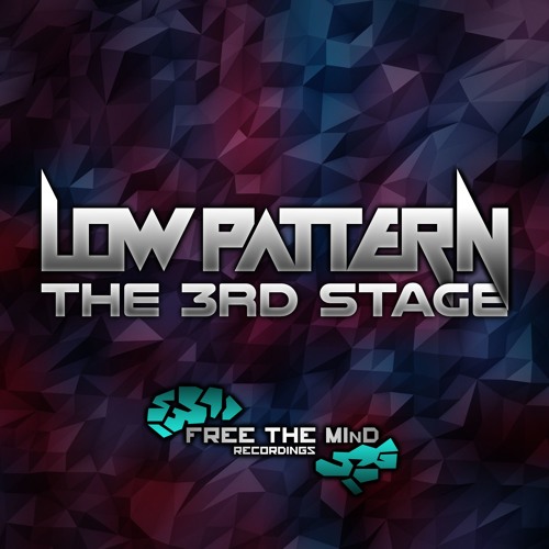 Low Pattern (The 3'rd Stage EP)