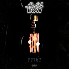 P fire Lights Low