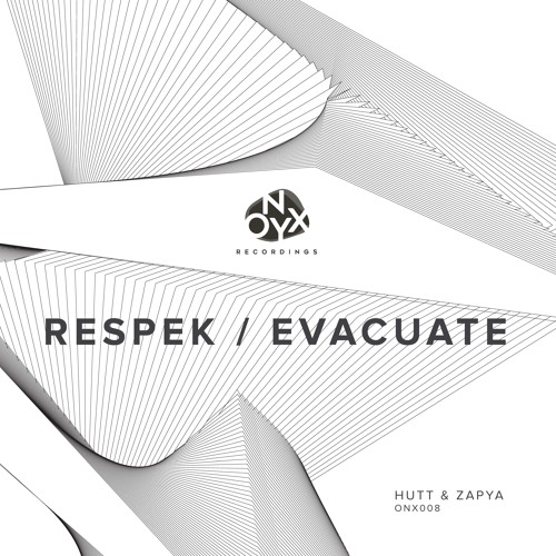 Hutt & Zapya - Respek - ONX008