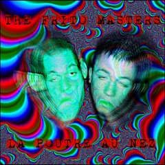 The Frito Masters - The Ricky Flip (MDMA+LSD+SPEED+KETA)