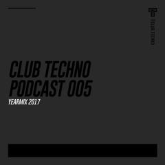 Club.Techno Podcast 005 - Yearmix