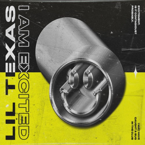 LIL TEXAS - I AM EXCITED