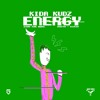 ENERGY (STAY FAR AWAY) - KIDA KUDZ + WIZKID + SKEPTA