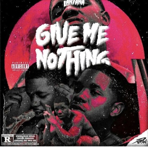 Lantana - Give Me Nothing