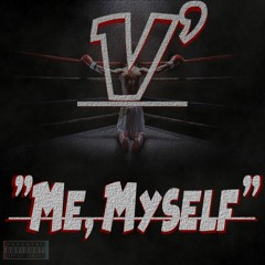 V'- Me, Myself