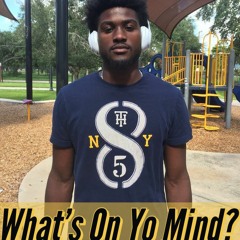 Whats On Yo Mind [Official Audio]