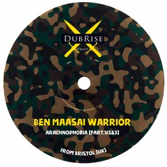 Ben Maasai Warrior - Arachnophobia [Part.1]