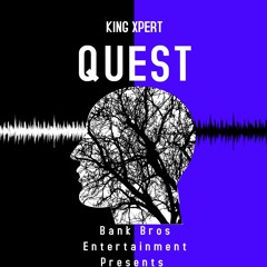 King Xpert- Quest