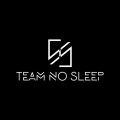 Team No Sleep - WAKE UP CALL 005