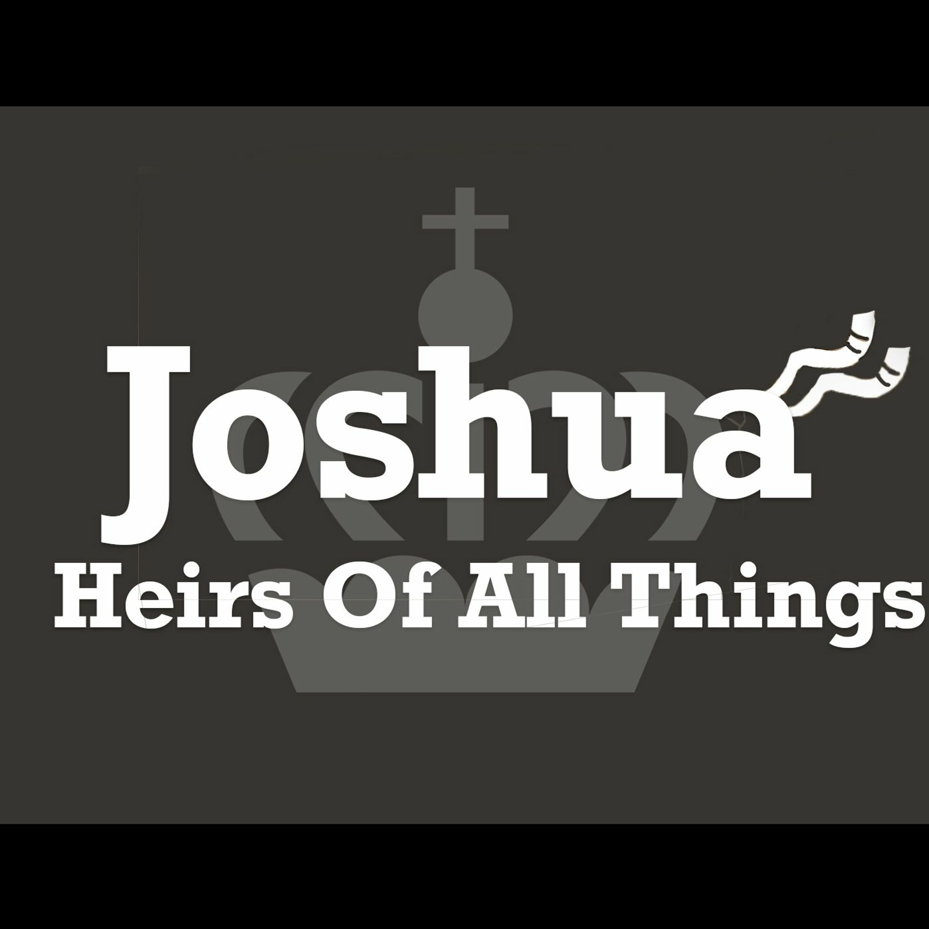 Chuck Colson | Heirs of the World | Joshua 1.1-9