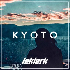 Skrillex - Kyoto (Leklerk Remix)