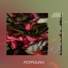 Potpourri (prod SoL Ra)