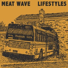Meat Wave - That's Alright