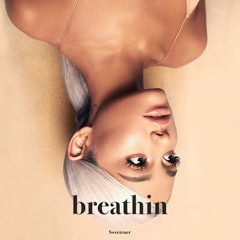 Ariana Grande - Breathin (Lucas Monteiro Remix) FREE DOWNLOAD
