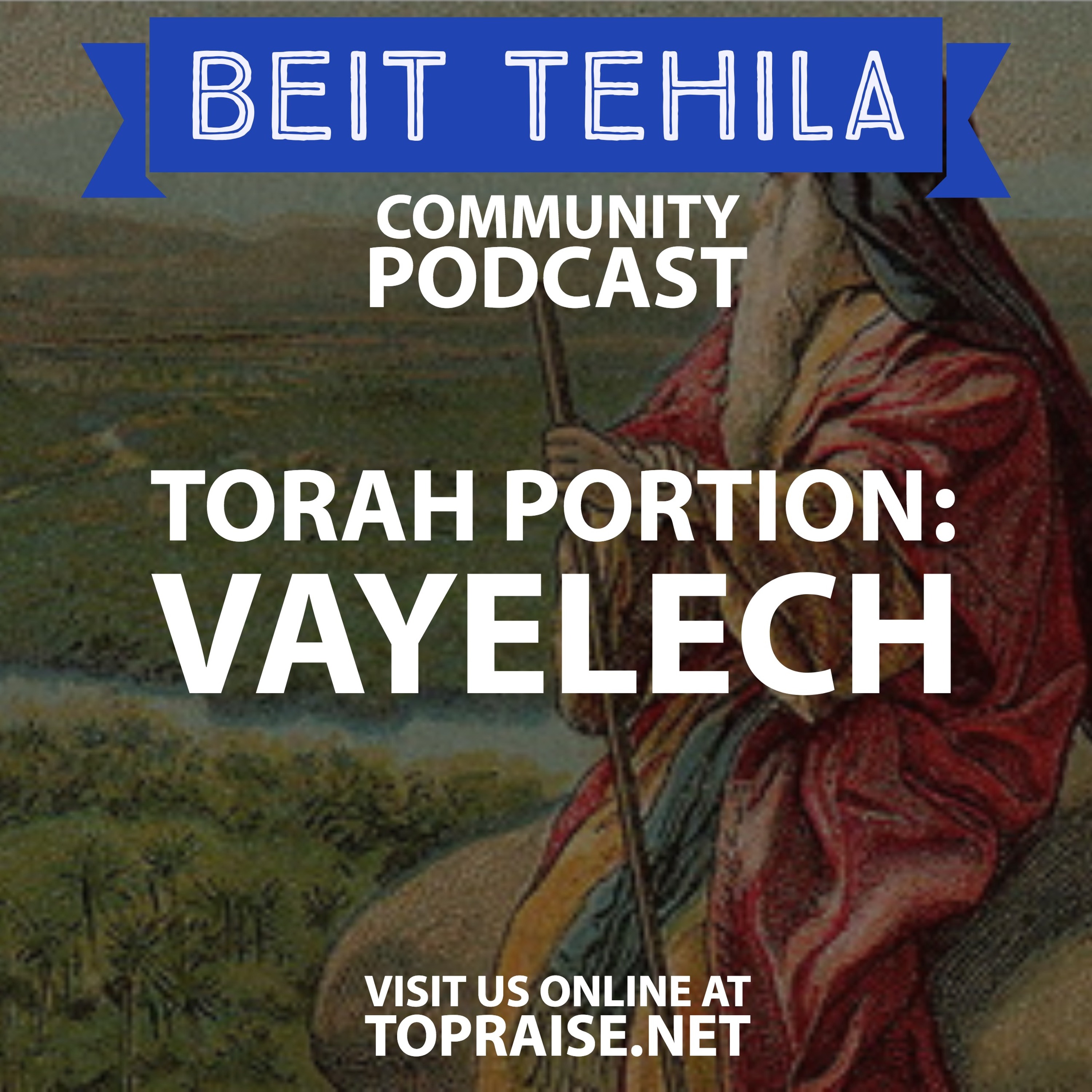 Ep. 57 - Torah Portion - Vayelech - “The Last Words of Moses” - Pastor Nick Plummer episode artwork
