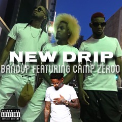 New Drip (Feat. Camp Zeroo)