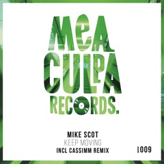Mike Scot - Keep Moving (CASSIMM Remix)