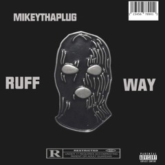 Ruff Way - (Prod. By ArcazeOnTheBeat) #mixedbybiggboo