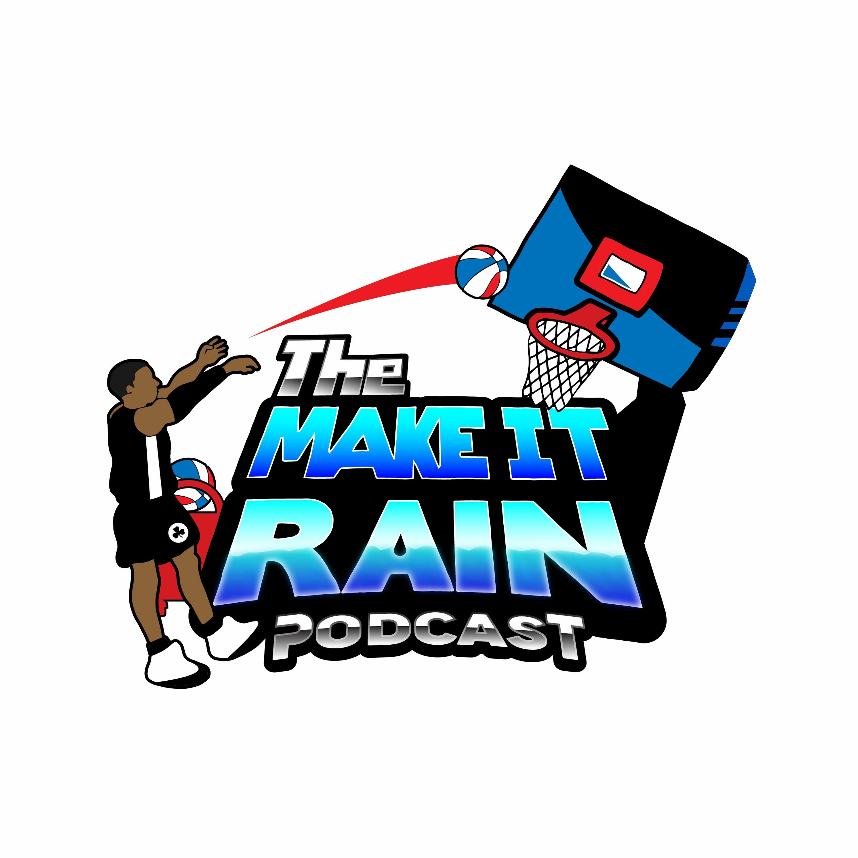 The Make It Rain Podcast_9-1-18 - 2018-2019 NBA schedule episode artwork