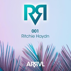 ARRVL 001 - Ritchie Haydn