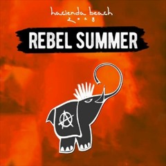 Hacienda Beach - Rebel Summer 2018 - mixed by DiMO (BG)