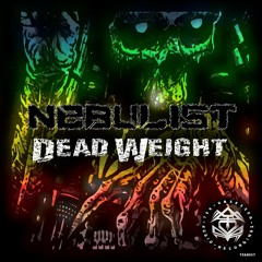 Dead Weight (OUT NOW on Tek-Obsessed-Audio-Recordings)