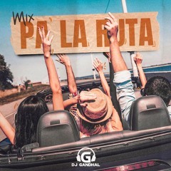 DJ Gandhal - Mix Pa La Ruta 2018