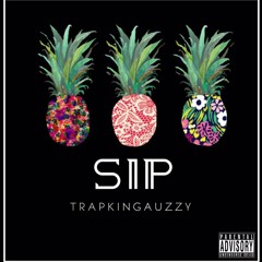 TrapKingAuzzy - Sip