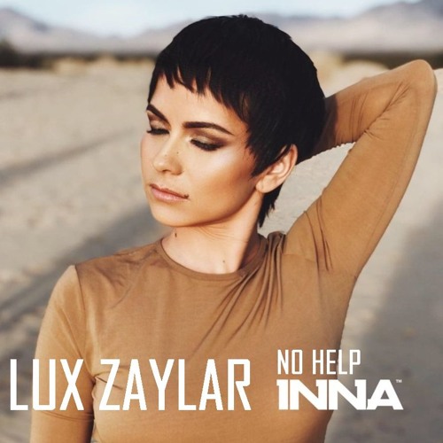 Inna - No Help (Lux Zaylar Remix) "Reggaeton Mix"