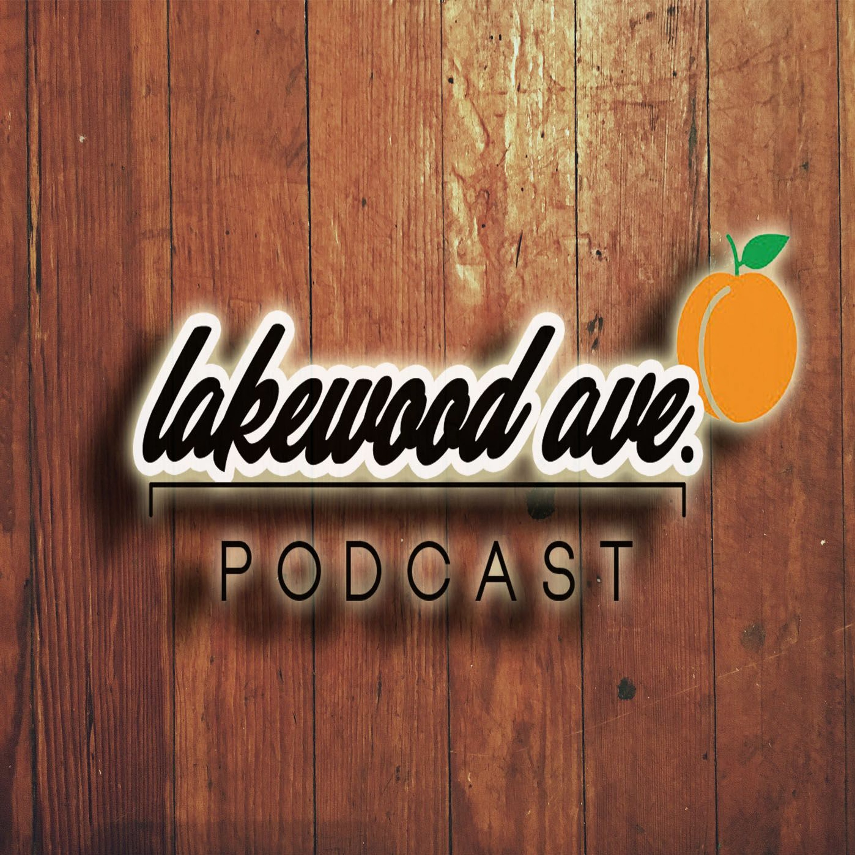 The Lakewood Ave Podcast
