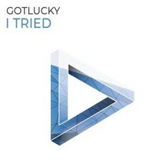 Gotlucky - I Tried (Extended Mix)