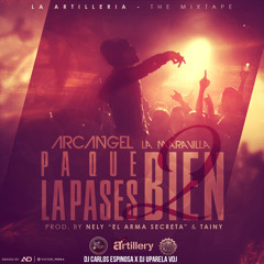 110 - Pa Que La Pases Bien - Arcangel - Extended Remix Dj Carlos espinosa - Dj Uparela Vdj 2018