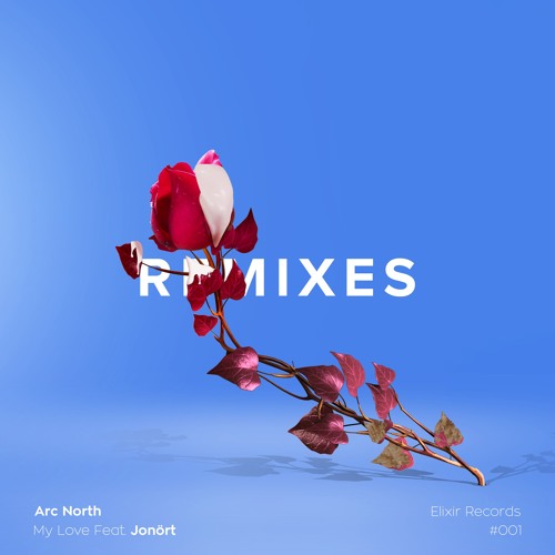 Arc North - My Love (MVRE Remix) ft. Jonört