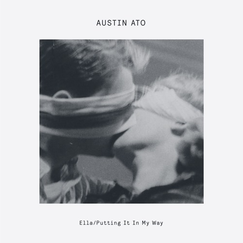 PREMIERE: Austin Ato - Putting It In My Way