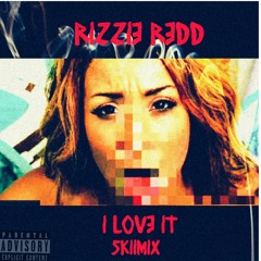 Rizzie Redd - I love it ( SkiiMix )ft Zae france