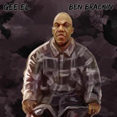 Ben Brackin Ft. Gee EL-Take Yours