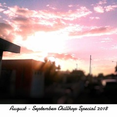 August - Septiember Chillhop