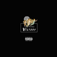 UPRHND - Victory (Prod. CMB)