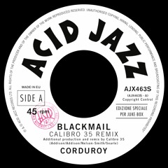 Corduroy - Blackmail (Calibro35 Remix)