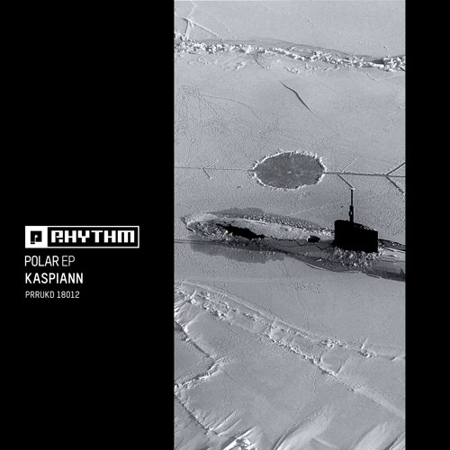 Kaspiann - Polar EP [PRRUKD18012]