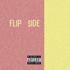 Flip$ide Ft. TJ(prod. $upreme Zee)