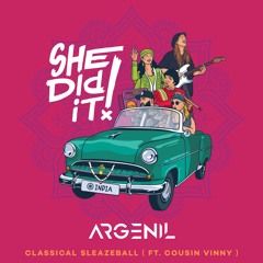 Argenil - Classical Sleazeball (Ft.Cousin Vinny)