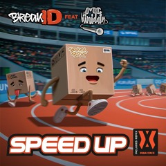 BreakID Feat. MC Intimidator - Speed Up (Dubaxface Remix) [Break-Box]