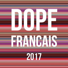Dope Francais